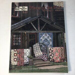 Pieces Of The Past Quilt Book Nancy J. Martin Featuring Quilts Marsha McCloskey